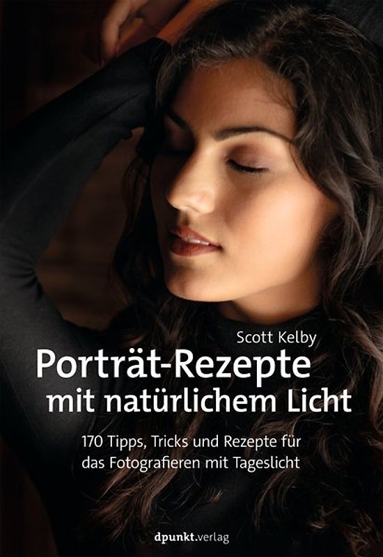 Porträt-Rezepte mit natürlichem Licht