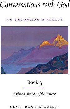 Conversations with God, Book 3