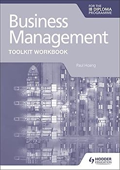 Business Management Toolkit for the Ib Diploma: Skills for Success