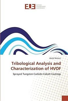 Tribological Analysis and Characterization of HVOF