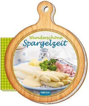 Rezeptbrettchen "Wunderschöne Spargelzeit" Kochbuch