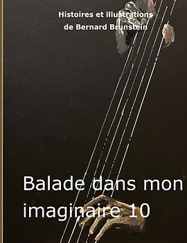 Ballade dans mon imaginaire 10