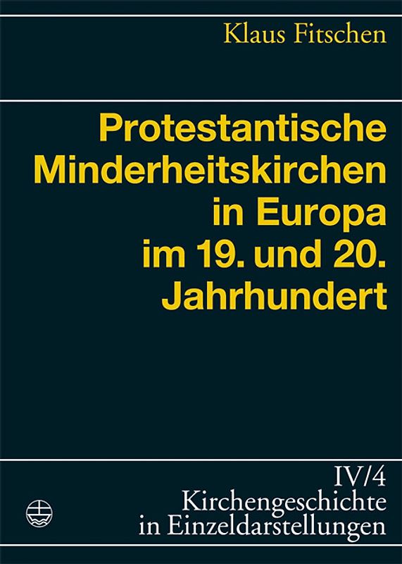 Protestantische Minderheitskirchen in Europa im 19. und 20. Jahrhundert