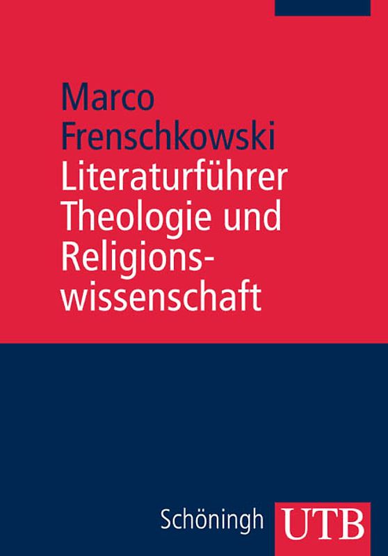 Literaturführer Theologie und Religionswissenschaft