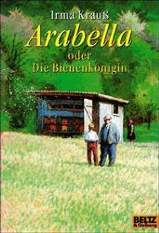Arabella oder Die Bienenkönigin. Roman