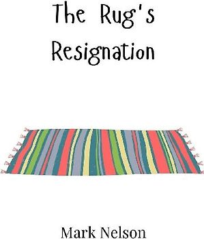 The Rug's Resignation
