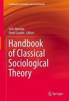 Handbook of Classical Sociological Theory