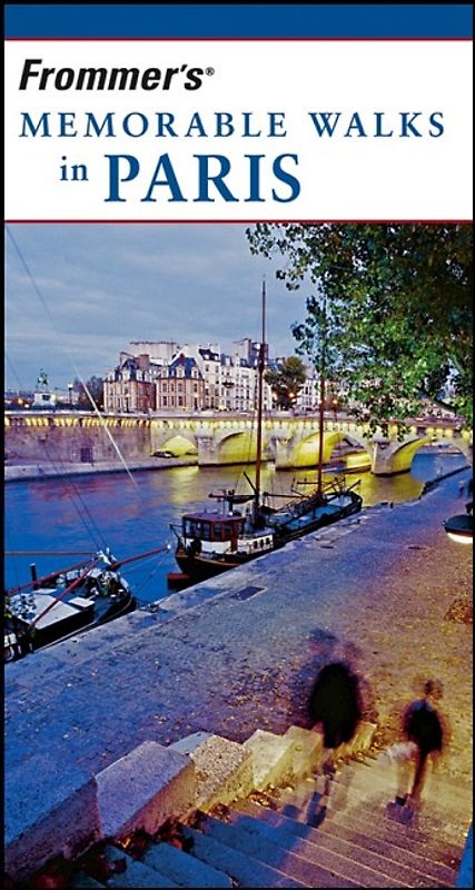 Frommer's Memorable Walks in Paris