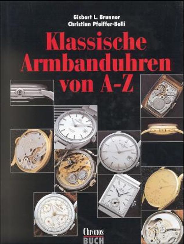 Klassische Armbanduhren von A - Z