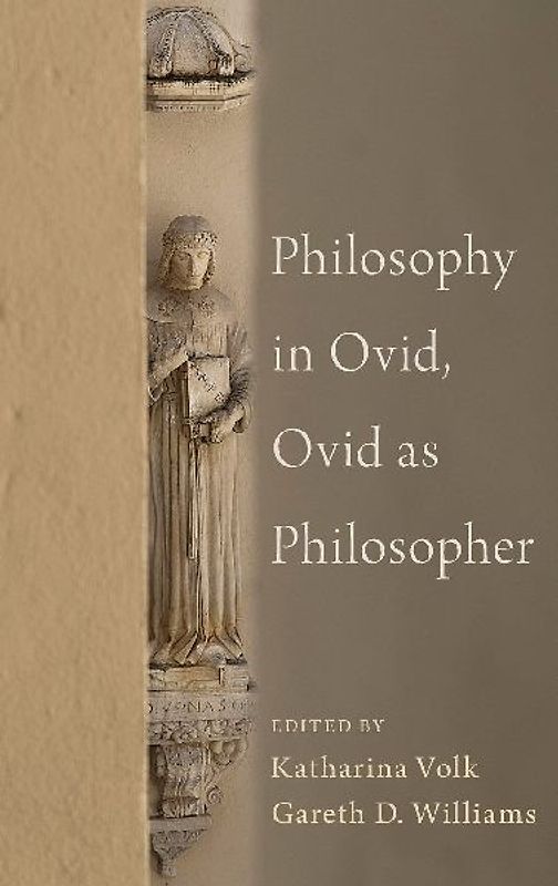 Philosophy in Ovid, Ovid as Philosopher