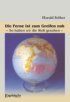 Die Ferne ist zum Greifen nah