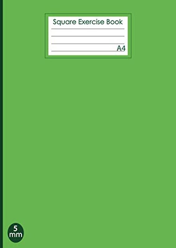 A4 5 mm Square Exercise Book: Maths Exercise Book, Grid Ruled School Notebook, Squared Quad Ruled Grid Paper for Mathematics, Graph... 100 Pages A4 , Quad