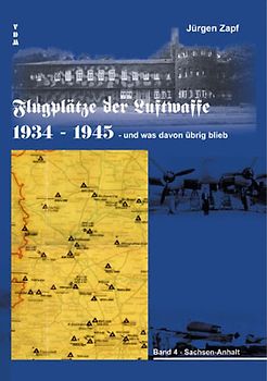 Flugplätze der Luftwaffe 1934-45 und was davon übrigblieb