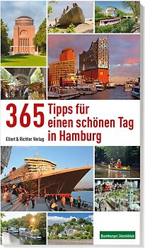 365 Tipps für einen schönen Tag in Hamburg