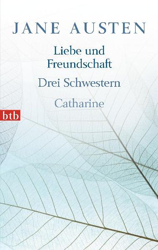Liebe und Freundschaft, Drei Schwestern, Catharine