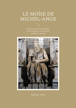 Le Moïse de Michel- Ange