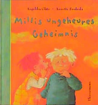 Millis ungeheures Geheimnis