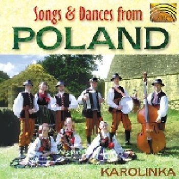 Karolinka - Songs & Dances from Poland