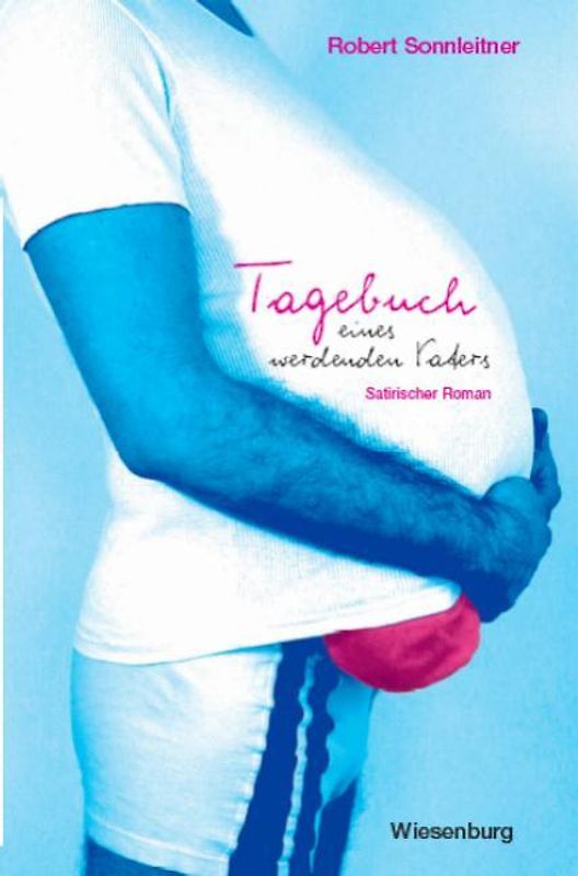 Tagebuch eines werdenden Vaters