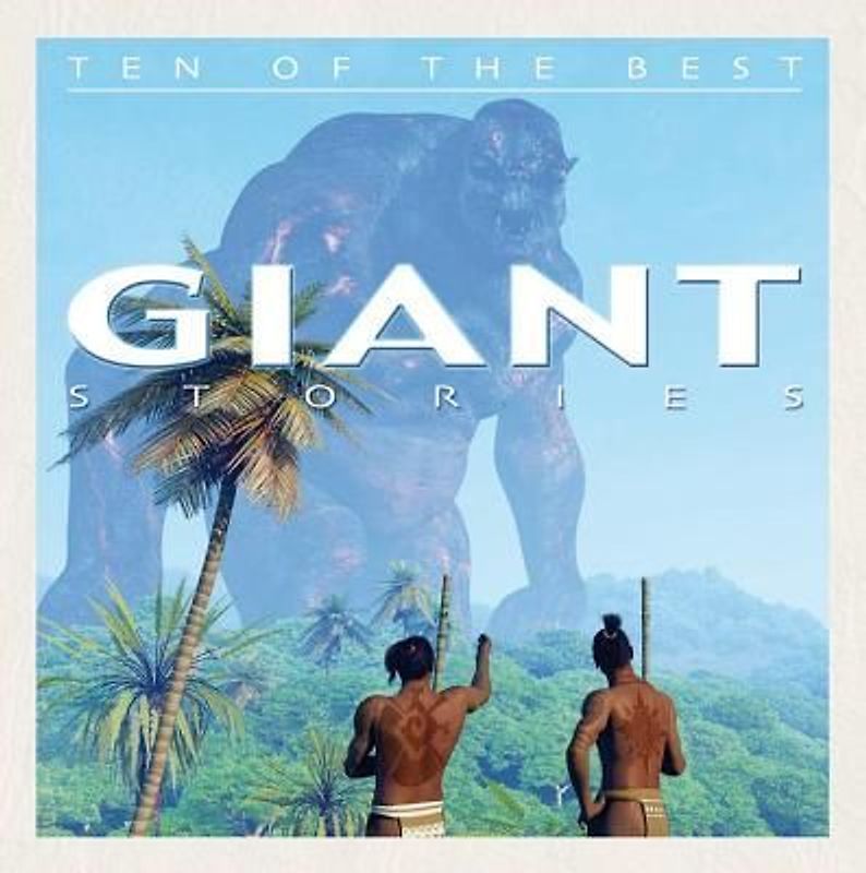 Ten of the Best Giant Stories