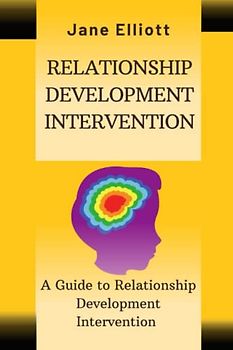 Relationship Development Intervention: A Guide to Relationship Development Intervention