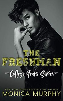 The Freshman (College Years, Band 1)