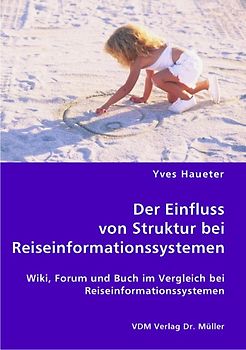 Der Einfluss von Struktur bei Reiseinformationssystemen