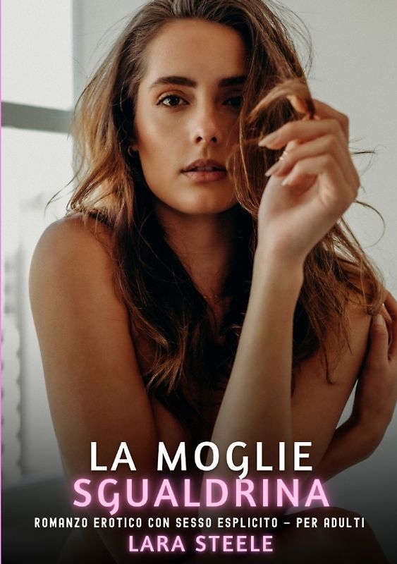 La Moglie Sgualdrina