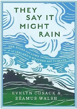 They Say It Might Rain