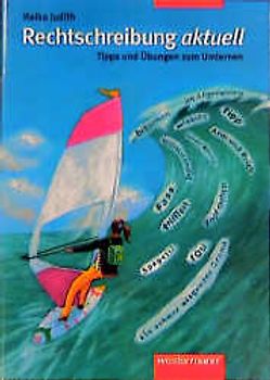Rechtschreiben / Rechtschreibung aktuell. Lern- und Übungsheft