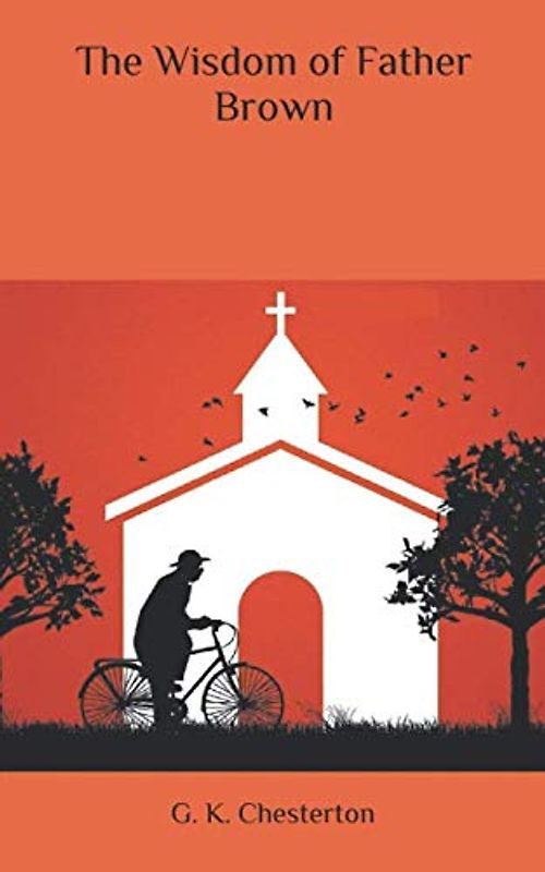 The Wisdom of Father Brown