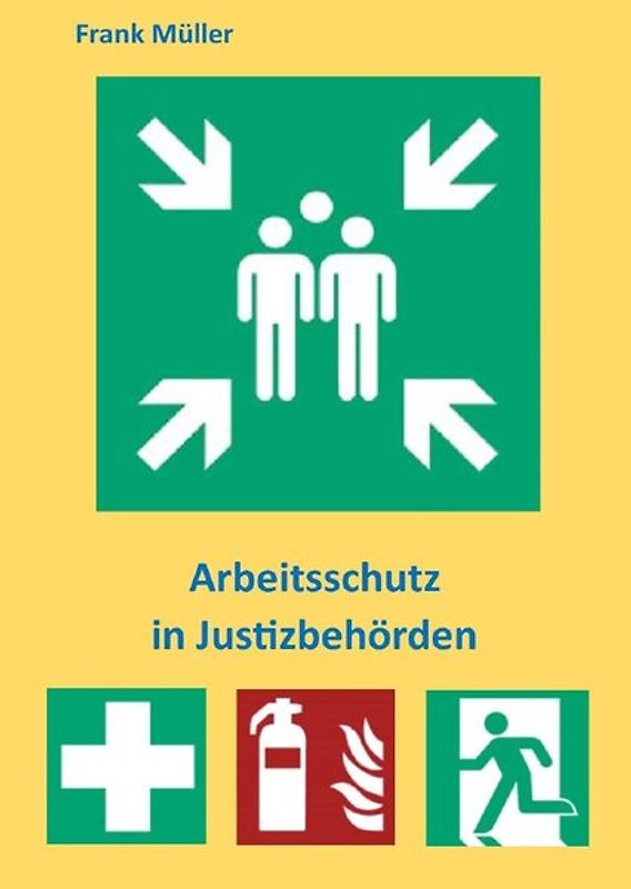 Arbeitsschutz in Justizbehörden