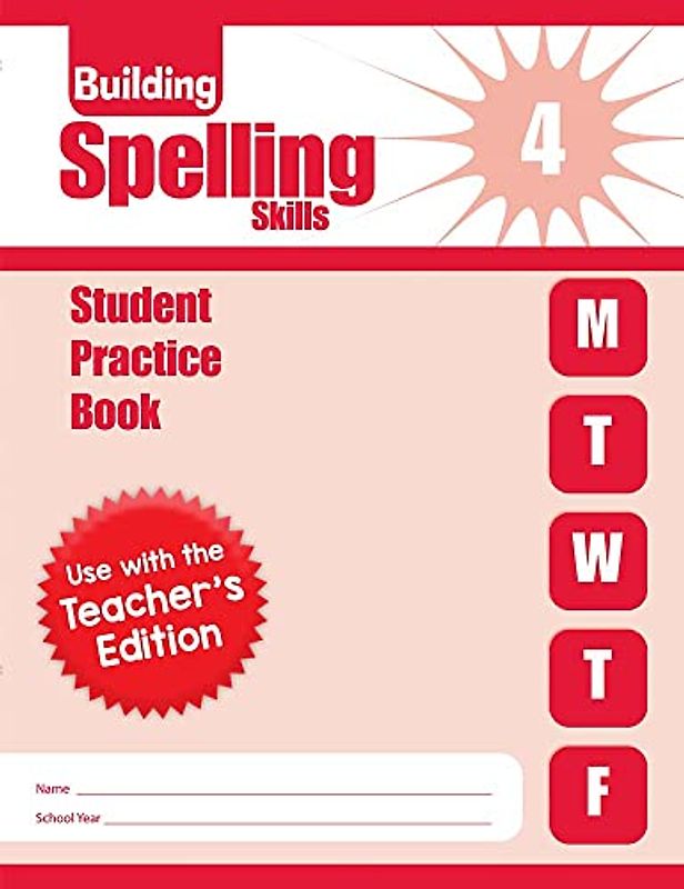 Building Spelling Skills, Grade 4 Student Workbook
