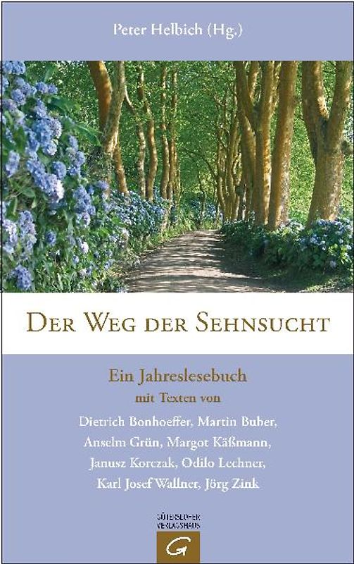Der Weg der Sehnsucht