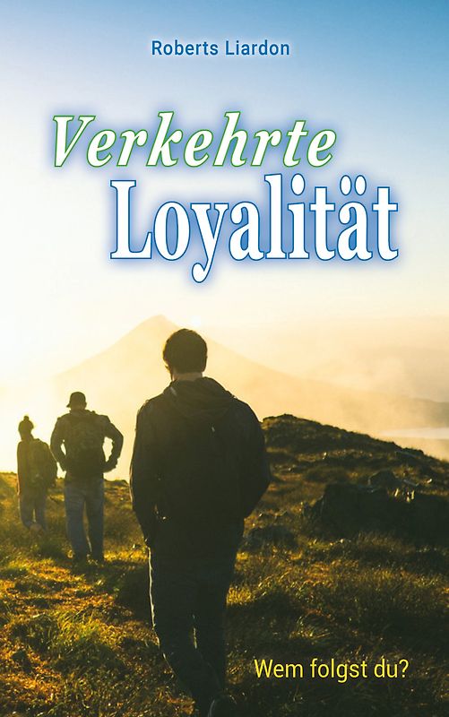 Verkehrte Loyalität