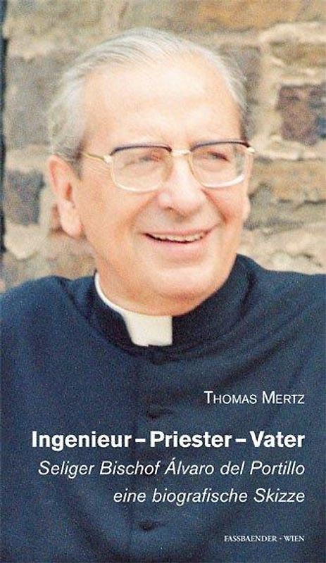 Ingenieur - Priester - Vater: