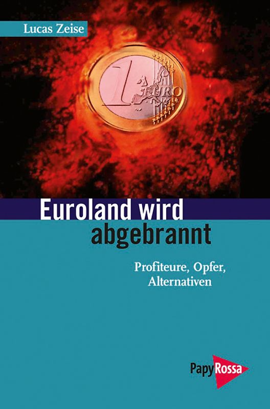 Euroland wird abgebrannt
