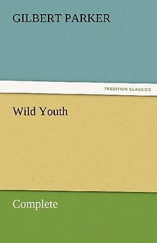 Wild Youth, Complete
