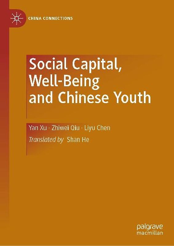 Social Capital, Well-Being and Chinese Youth