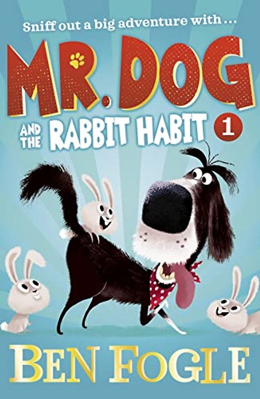 Mr. Dog and the Rabbit Habit (Mr. Dog)