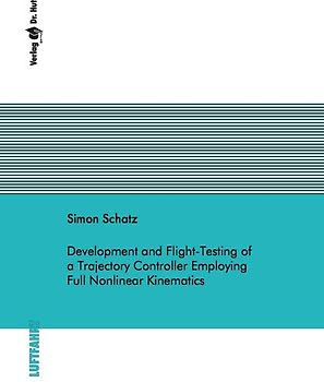 Development and Flight-Testing of a Trajectory Controller Employing Full Nonlinear Kinematics