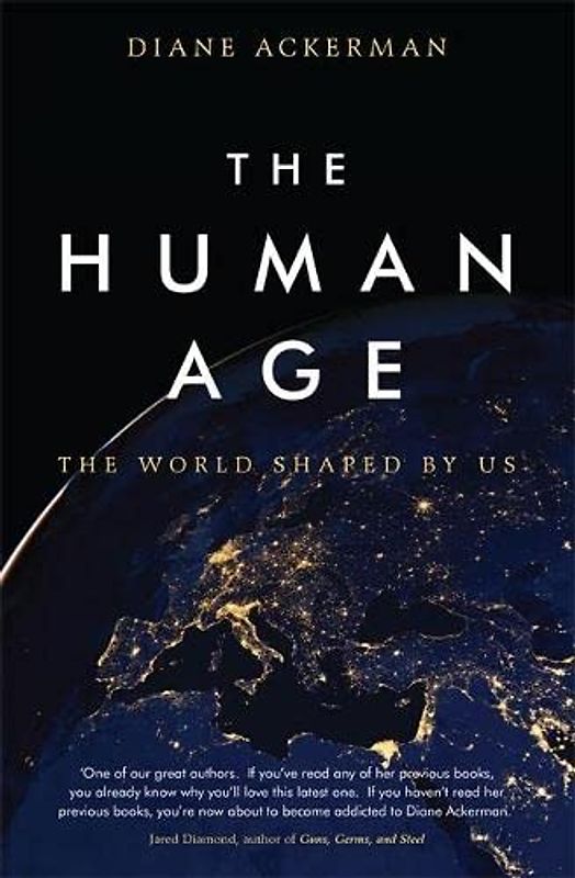 The Human Age: The World Shaped by Us