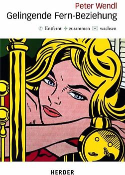 Gelingende Fern-Beziehung. Entfernt - zusammen - wachsen. Übersichten über Gefühlsentwicklungen, ausführliche Tipps und Regeln, ein Frage-Antwort-Katalog und Selbsthilfe-Fragebögen für die Beziehung auf Distanz