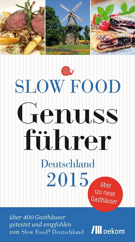 Slow Food Genussführer Deutschland 2015