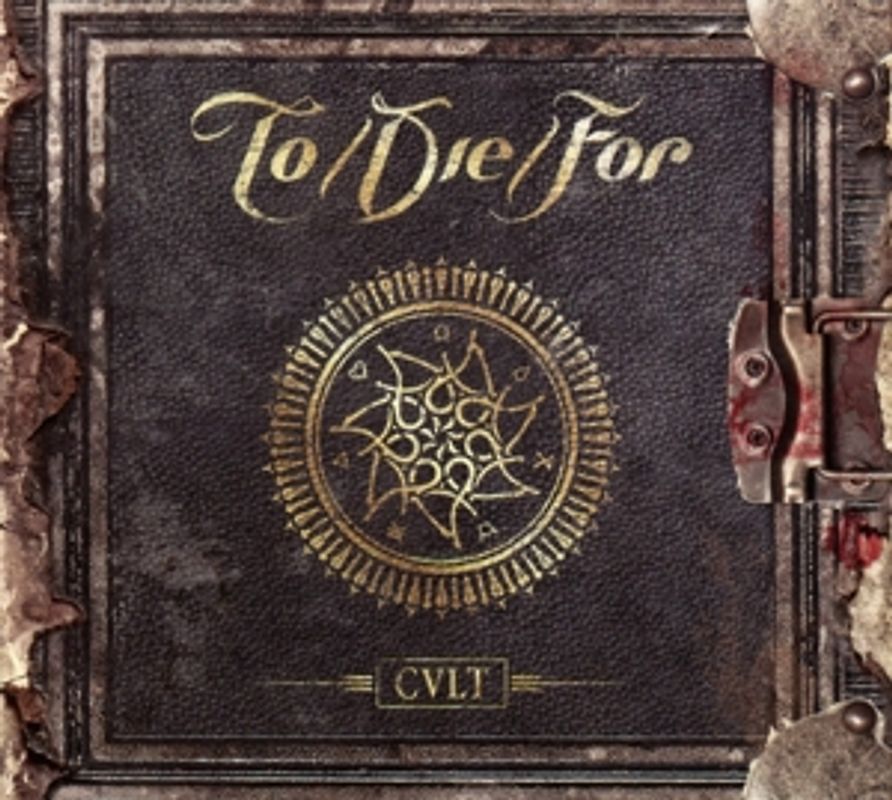 To/Die/For - Cult [Limited Digipack]