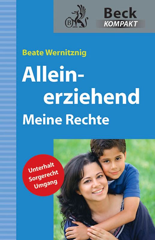 Alleinerziehend. Meine Rechte