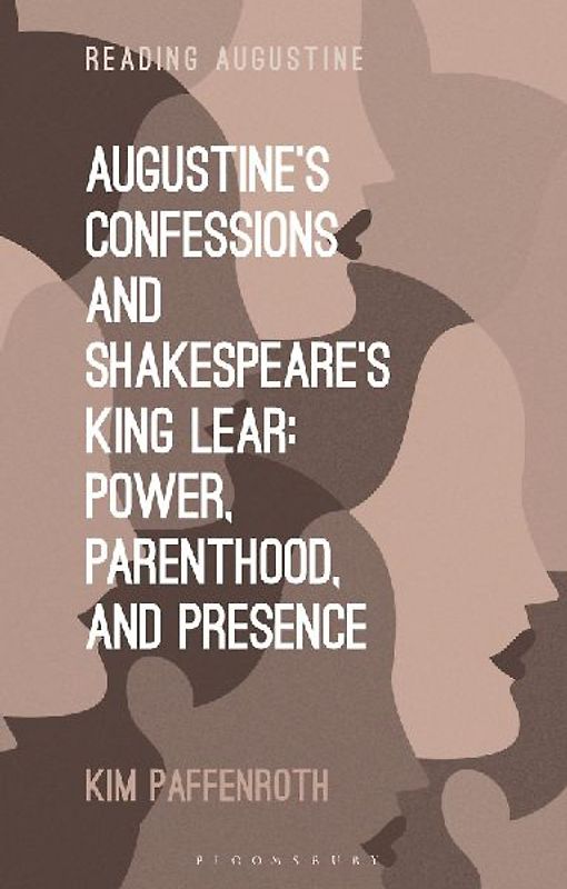 Augustine's Confessions and Shakespeare's King Lear