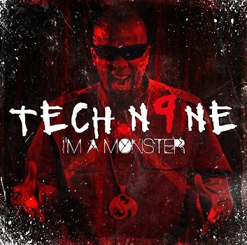 Tech N9ne - I'm a Monster