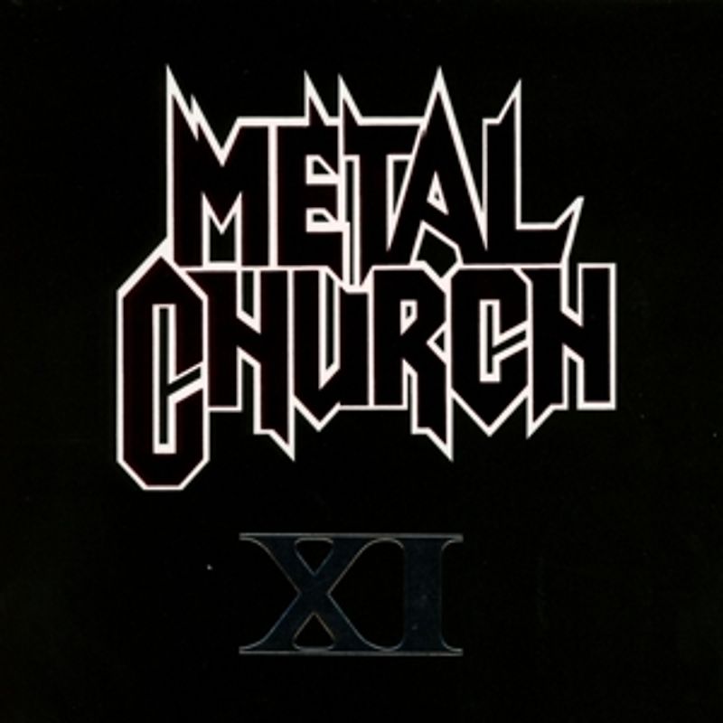 Metal Church - XI