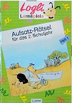 Aufsatz-Rätsel für das 2. Schuljahr. Heft 1